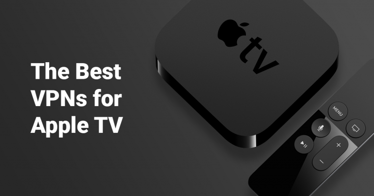 3個能在2025年Apple TV上使用的最佳VPN：簡易設定指南