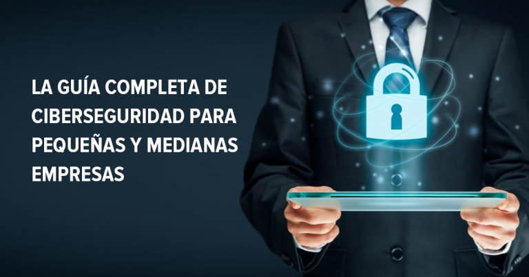 Guía de ciberseguridad para empresas PYMES