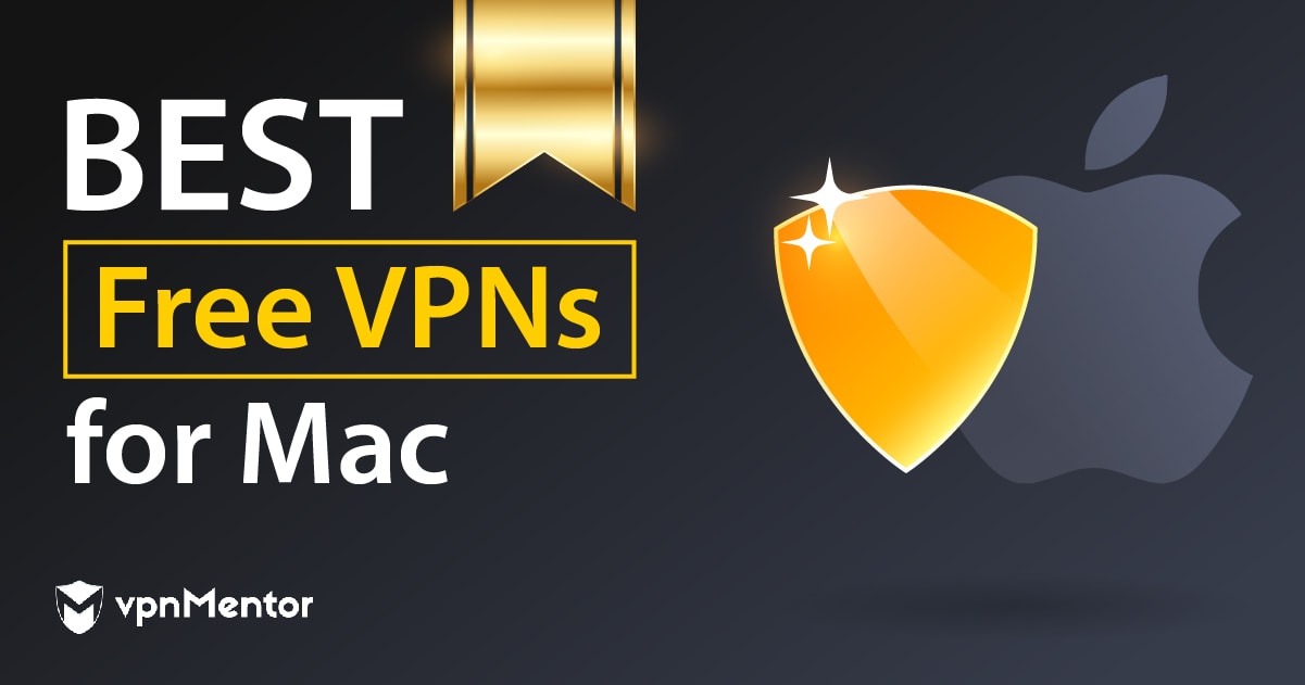 6 Best FREE VPNs for Mac and Safari to Download in 2024