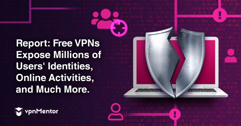 image with text "free vpns expose millions of users identities, online activities, and much more"