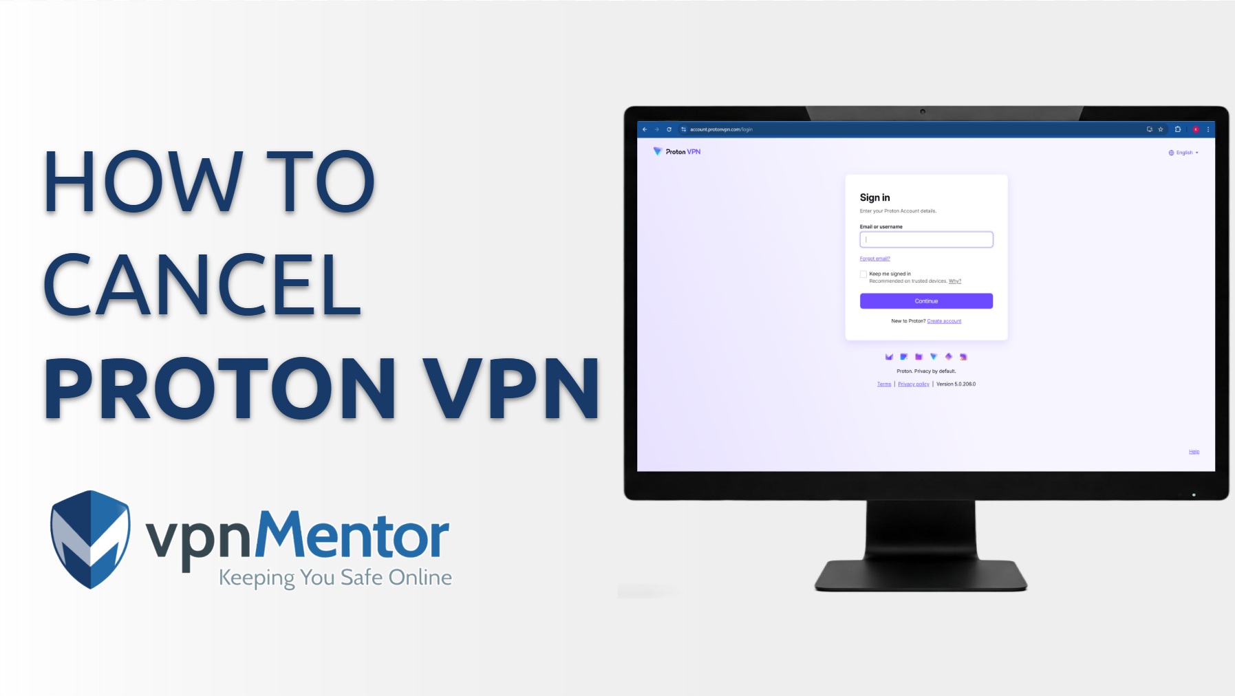 A featured image for the blog post How to Cancel Proton VPN showing a PC screen with the Proton VPN website on it