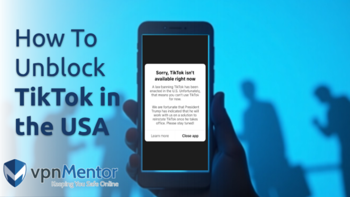 How to Unblock TikTok in the USA — Easy Access in 2026
